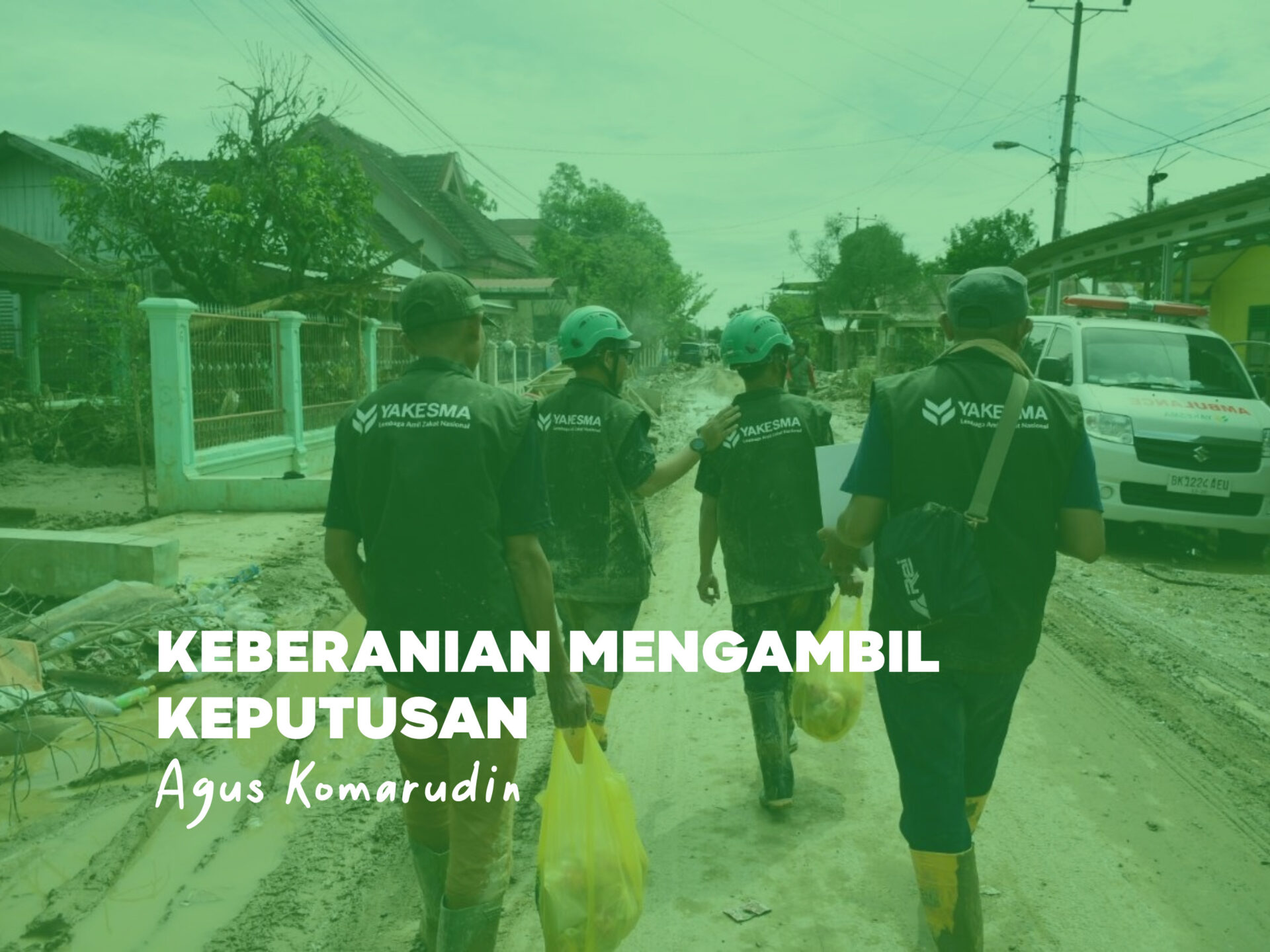 Keberanian Mengambil Keputusan Karena Masa Depan Tidak Dibangun dengan Keraguan