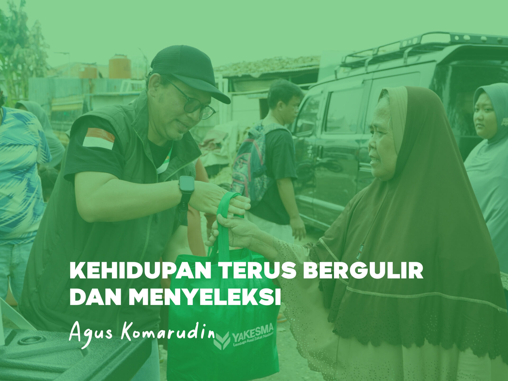 KEHIDUPAN TERUS BERGULIR DAN MENYELEKSI